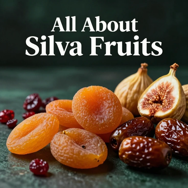 All About Silva fruits